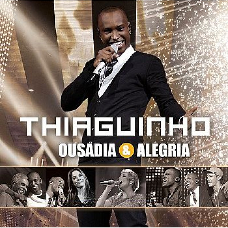 CD Thiaguinho - Ousadia e Alegria